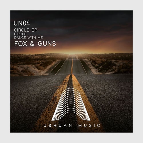 Fox & Guns - Circle [UN004]